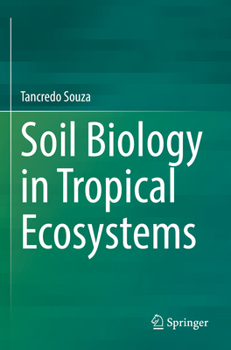 Paperback Soil Biology in Tropical Ecosystems Book