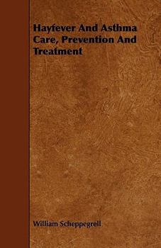 Paperback Hayfever and Asthma Care, Prevention and Treatment Book
