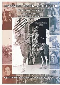 Paperback Swensons, Penick, and the TCR: The History of Stamford through the Pages of the Stamford American Book