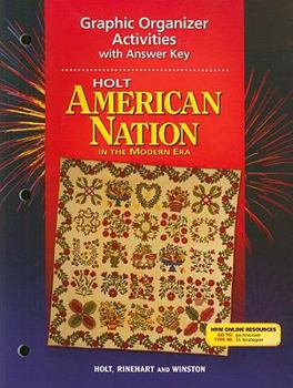 Perfect Paperback Holt American Nation in the Modern Era Graphic Organizer Activities with Answer Key Book