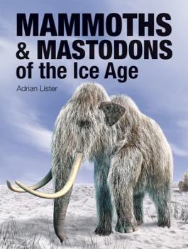Hardcover Mammoths & Mastodons of the Ice Age Book