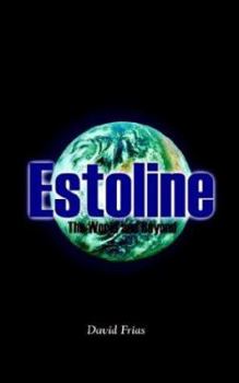 Paperback Estoline: The World and Beyond Book
