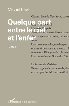 Paperback Quelque part entre le ciel et l'enfer [French] Book