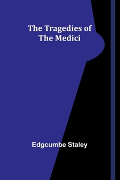 Paperback The Tragedies of the Medici Book