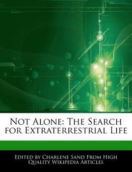 Paperback Not Alone: The Search for Extraterrestrial Life Book