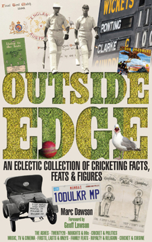 Hardcover Outside Edge: An Eclectic Collection of Cricketing Facts, Feats & Figures Book