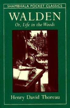 Paperback Walden, or, Life in the Woods: Selections from the American Classic (Shambhala Pocket Classics) Book