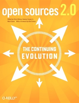 Paperback Open Sources 2.0: The Continuing Evolution Book