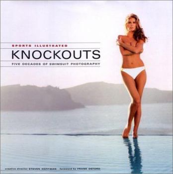 Hardcover Sports Illustrated Knockouts: Five Decades of Swimsuit Photography Book