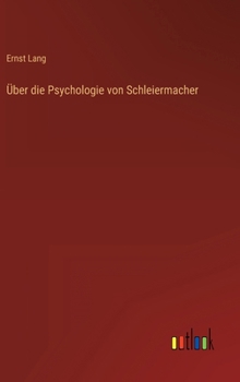 Hardcover Über die Psychologie von Schleiermacher [German] Book