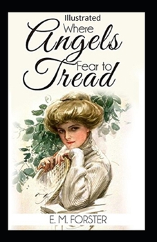 Paperback Where Angels Fear to Tread Illustrated Book