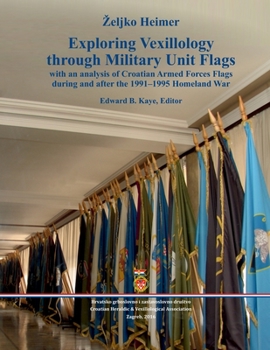 Paperback Exploring Vexillology through Military Unit Flags Book