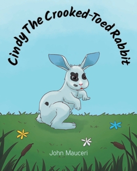 Paperback Cindy The Crooked-Toed Rabbit Book
