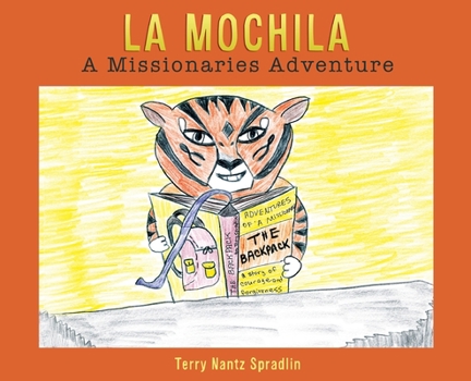 Hardcover La Mochila: A Missionaries Adventure Book