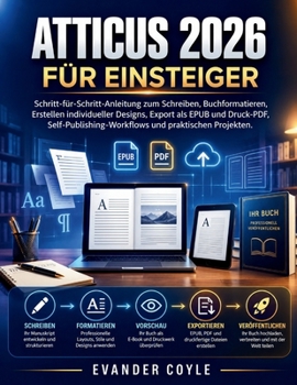 ATTICUS 2026 FÜR ANFÄNGER