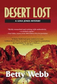 Desert Lost: A Lena Jones Mystery - Book #6 of the Lena Jones Mystery