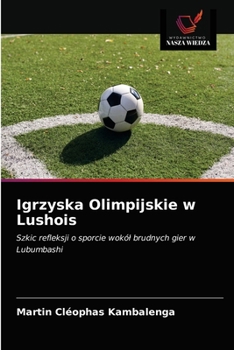Paperback Igrzyska Olimpijskie w Lushois [Polish] Book
