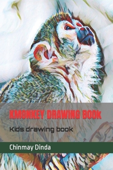 Paperback KMONKEY DRAWING BOOk: Kids drawing book