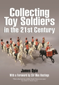Paperback Collecting Toy Soldiers in the 21st Century Book