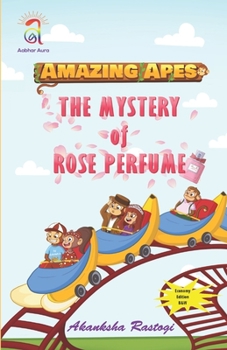 Paperback Amazing Apes-The Mystery of Rose Perfume (B and W) Book