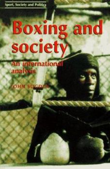 Paperback Boxing and Society: An International Analysis Book