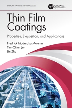 Paperback Thin Film Coatings: Properties, Deposition, and Applications Book