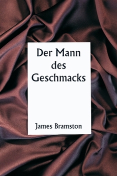 Paperback Der Mann des Geschmacks [German] Book