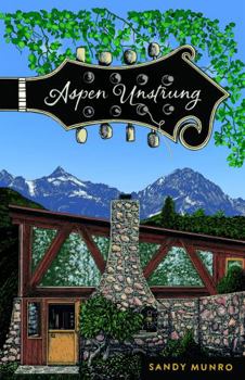 Paperback Aspen Unstrung by Sandy Munro, First Edition Softcover, Signed Memoir Book