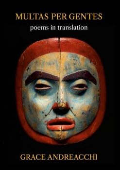 Paperback Multas Per Gentes: Poems in Translation Book