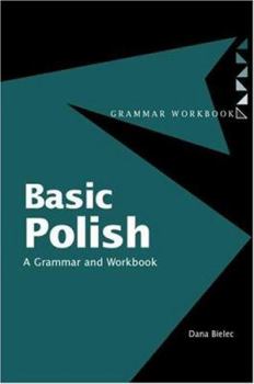 Paperback Basic Polish: A Grammar and Workbook Book