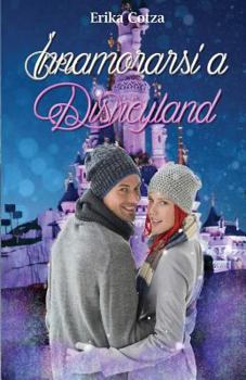 Paperback Innamorarsi a Disneyland [Italian] Book