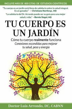 Paperback Tu Cuerpo Es Un Jardin (Spanish Edition) [Spanish] Book