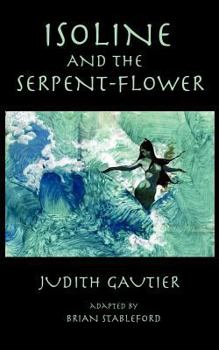 Paperback Isoline and the Serpent-Flower Book