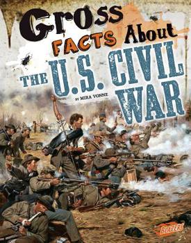 Hardcover Gross Facts about the U.S. Civil War Book