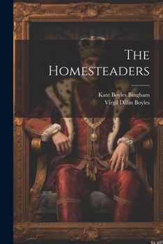 Paperback The Homesteaders Book