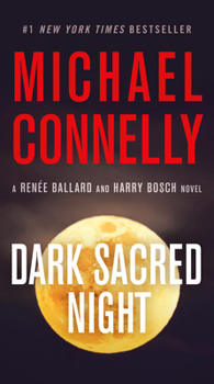 Dark Sacred Night - Book #2 of the Renée Ballard