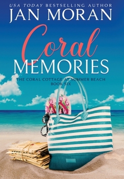 Coral Memories (Summer Beach: Coral Cottage)