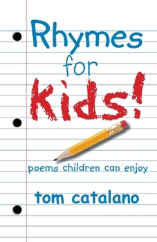 Paperback Rhymes For Kids!: Poems children can enjoy Book