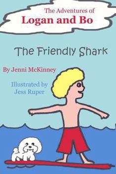 Paperback Logan and Bo: The Friendly Shark Book