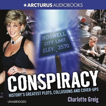 MP3 CD Conspiracy: History's Greatest Plots, Collusions and Cover-Ups Book