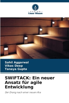 Paperback Swiftack: Ein neuer Ansatz für agile Entwicklung [German] Book