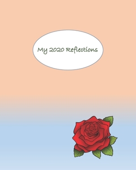 Paperback My 2020 Reflections: Planner Weekly and Monthly Calendar + Organizer to Gather Inspiring Thoughts from Each Day Book