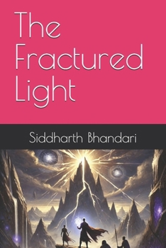 Paperback The Fractured Light Book
