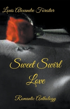 Paperback Sweet Swirl Love- Romantic Anthology Book