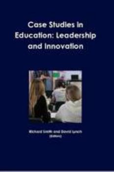 Paperback Case Studies in Education: Leadership and Innovation Book