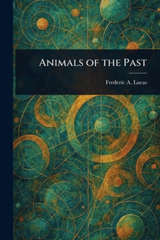 Paperback Animals of the Past Book
