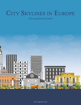 Paperback City Skylines in Europe Coloring Book for Adults Book