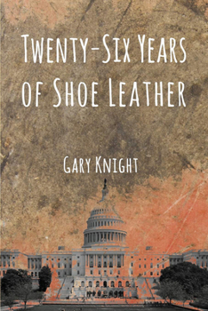 Paperback Twenty-Six Years of Shoe Leather Book