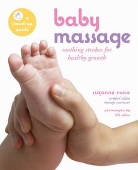Spiral-bound Baby Massage: Soothing Strokes for Healthy Growth Book