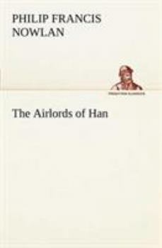 The Airlords of Han - Book  of the Buck Rogers
